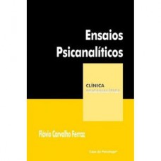 ENSAIOS PSICANALITICOS - COLECAO CLINIC