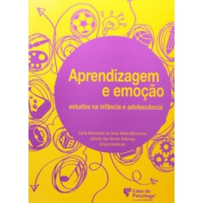 APRENDIZAGEM E EMOCAO - ESTUDOS NA INFA