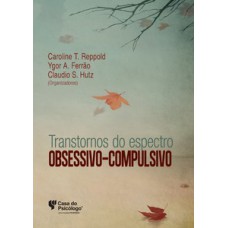 TRANSTORNO DO ESPECTRO-OBSESSIVO-COMPUL