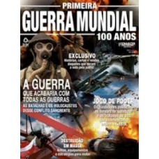 GUIA CONHECER FANTÁSTICO ESPECIAL - PRIMEIRA GUERRA MUNDIAL: 100 ANOS