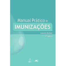 MANUAL PRATICO DE IMUNIZACOES - 2ª ED