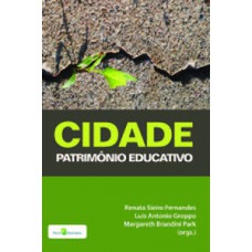 CIDADE: PATRIMÔNIO EDUCATIVO