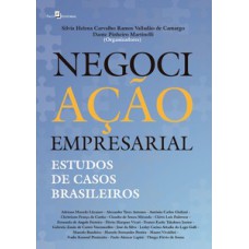 NEGOCIAÇÃO EMPRESARIAL: ESTUDOS DE CASOS BRASILEIROS