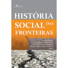 HISTÓRIA SOCIAL DAS FRONTEIRAS