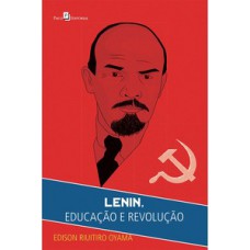 LENIN, EDUCAÇÃO E REVOLUÇÃO