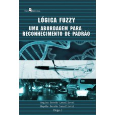 LÓGICA FUZZY: UMA ABORDAGEM PARA RECONHECIMENTO DE PADRÃO