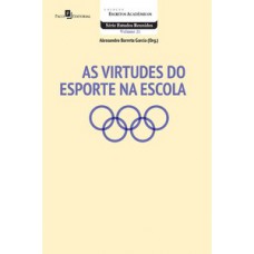 AS VIRTUDES DO ESPORTE NA ESCOLA