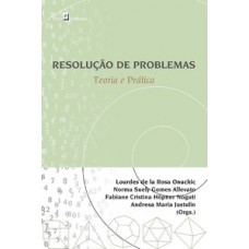 RESOLUÇÃO DE PROBLEMAS: TEORIA E PRÁTICA