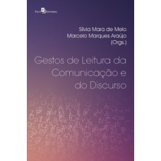 GESTOS DE LEITURA DA COMUNICAÇÃO E DO DISCURSO