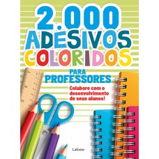 Adesivos Incríveis para Professores: 2.000 adesivos coloridos