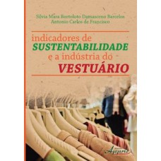 INDICADORES DE SUSTENTABILIDADE E A INDÚSTRIA DO VESTUÁRIO