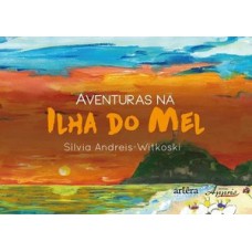 AVENTURAS NA ILHA DO MEL