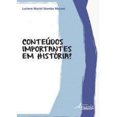 CONTEÚDOS IMPORTANTES EM HISTÓRIA?