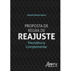 PROPOSTA DE REGRA DE REAJUSTE: PREVIDÊNCIA COMPLEMENTAR