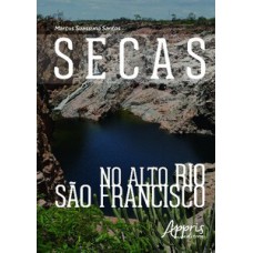 SECAS NO ALTO RIO SÃO FRANCISCO