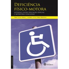 Deficiência físico-motora: interface entre educação especial e repertório funcional