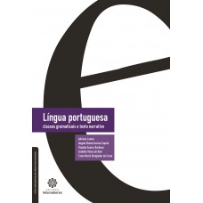 Língua portuguesa: classes gramaticais e texto narrativo