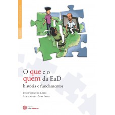 O que e o quem da EaD: história e fundamentos