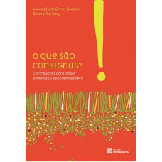 O que são consignas? Contribuições para o fazer pedagógico e psicopedagógico