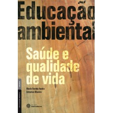 Educação ambiental, saúde e qualidade de vida