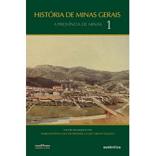 HISTORIA DE MINAS GERAIS-VOL.1