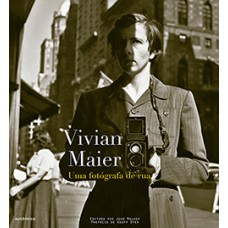 VIVIAN MAIER: UMA FOTÓGRAFA DE RUA