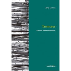 TREMORES - ESCRITOS SOBRE EXPERIENCIA