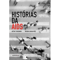 HISTÓRIAS DA AIDS