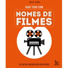 Diga tudo com nomes de filmes