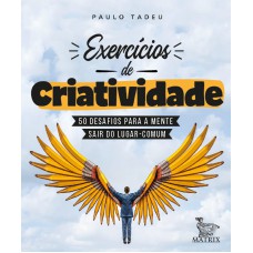 EXERCÍCIOS DE CRIATIVIDADE - LIVRO CAIXINHA