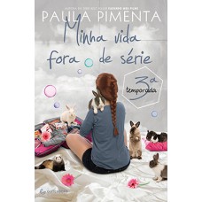 MINHA VIDA FORA DE SERIE - 3ª TEMPORADA