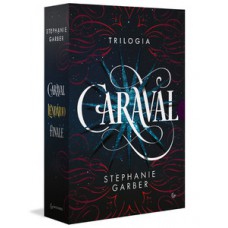 CAIXA TRILOGIA CARAVAL (CARAVAL, VOL. 1; LENDÁRIO, VOL. 2; FINALE, VOL. 3)