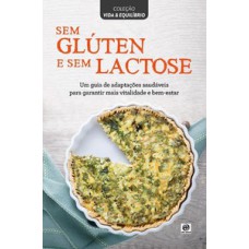 SEM GLÚTEN E SEM LACTOSE