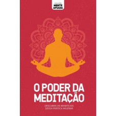 O PODER DA MEDITAÇÃO