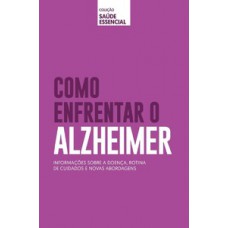 COMO ENFRENTAR O ALZHEIMER