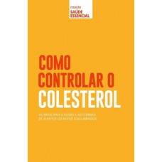 COMO CONTROLAR O COLESTEROL