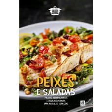 PEIXES E SALADAS