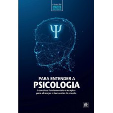 PARA ENTENDER A PSICOLOGIA