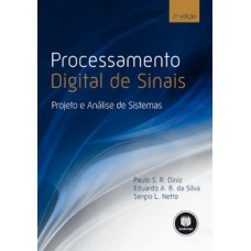 PROCESSAMENTO DIGITAL DE SINAIS: PROJETO E ANÁLISE DE SISTEMAS