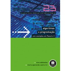 ALGORITMOS E PROGRAMAÇÃO COM EXEMPLOS EM PASCAL E C: VOLUME 23