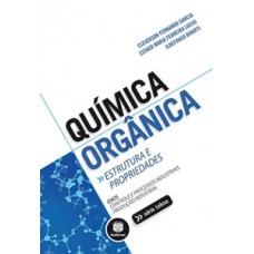 QUÍMICA ORGANICA - ESTRUTURA E PROPRIEDA