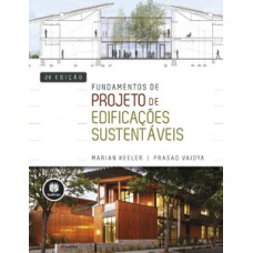 FUNDAMENTOS DE PROJETO DE EDIFICAÇÕES SUSTENTÁVEIS