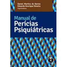 MANUAL DE PERICIAS PSIQUIATRICAS