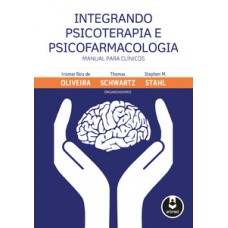 INTEGRANDO PSICOTERAPIA E PSICOFARMAC.