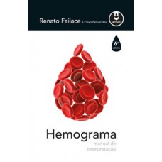 HEMOGRAMA - MANUAL DE INTERPRETACAO