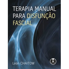 TERAPIA MANUAL PARA DISFUNÇÃO FASCIAL