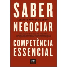 Saber Negociar: Competência Essencial