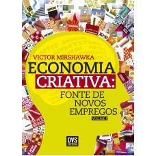 Economia Criativa: Fonte de Novos Empregos