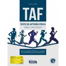 TAF: Teste de Aptidão Física para Concursos