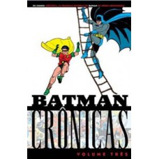 BATMAN: CRÔNICAS – VOL. 3